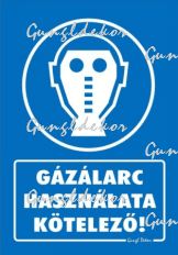 Gázálarc használata kötelező tábla matrica, kék alapon fehér szöveg, gázálarc piktogram