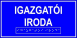 Igazgatói iroda feliratú Braille-írással ellátott tábla