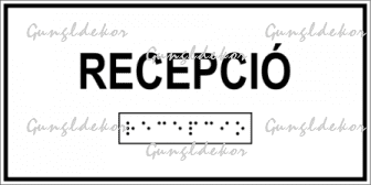 Recepció feliratú Braille-írással ellátott tábla