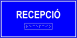 Recepció feliratú Braille-írással ellátott tábla