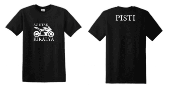 Az utak királya motoros névre szóló egyedi grafikás férfi póló