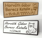 Gravírozott ajtónévtábla nevekkel és állatfigurával háziállat nevével többféle színben fatábla kivitelben is