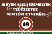 18 éven aluli személyek az üzletbe nem léphetnek be! tábla matrica barna háttérrel, piros, fehér, zöld csíkkal, 18-as karikával