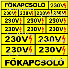 230V, főkapcsoló tábla matrica, sárga alapon fekete szöveg, piros villám piktogram