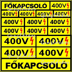 400V, főkapcsoló tábla matrica, sárga alapon fekete szöveg, piros villám piktogram