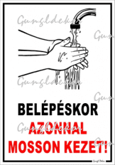 Belépéskor azonnal mosson kezet! Figurás tábla matrica