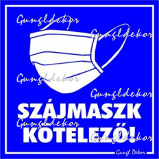 Szájmaszk kötelező! Piktogramos kismatrica tábla
