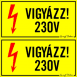 Vigyázz! 230 V 2db ollóval szétvágható matrica