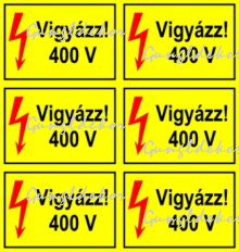 Vigyázz! 400 V 6db ollóval szétvágható kismatrica