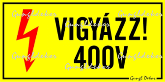 Vigyázz! 400V villámmal 10x5 cm kismatrica