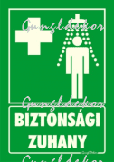 Biztonsági zuhany piktogram felirattal, fluor utánvilágító anyagból tábla matrica