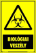 Biológiai veszély tábla matrica, sárga alapon fekete felirat, és piktogram
