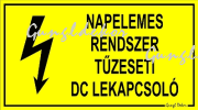 Napelemes rendszer tűzeseti dc lekapcsoló tábla matrica