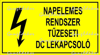 Napelemes rendszer tűzeseti dc lekapcsoló tábla matrica