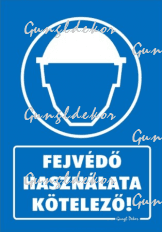 Fejvédő használata kötelező tábla matrica, kék alapon fehér szöveg, fejvédős ember