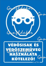 Védősisak és védőszemüveg használata kötelező tábla matrica, kék alapon fehér szöveg, védőszemüveg és védősisakos fej piktogram