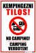 Kempingezni tilos! No camping! Camping verboten! Többnyelvű tábla, matrica