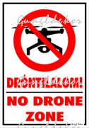 Dróntilalom! No drone zone piktogrammal tábla matrica