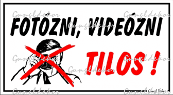 Fotózni videózni tilos piktogramos tábla matrica