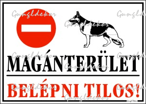 Magánterület! Belépni tilos! piktogramos matrica tábla