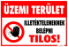 Üzemi terület Illetékteleneknek belépni tilos! Piktogramos tábla matrica