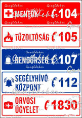 Mentők tűzoltóság rendőrség segélyhívószámok orvosi ügyelet tábla matrica