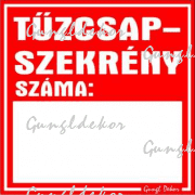 Tűzcsapszekrény száma beírható sorszámmal tábla matrica