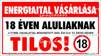 Energiaital vásárlása 18 éven aluliaknak tilos! Tábla, matrica