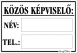 Közös képviselő beírható névvel telefonszámmal tábla matrica