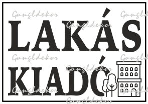Lakás kiadó piktogram tábla matrica