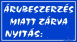 Árubeszerzés miatt zárva tábla matrica, kék színben